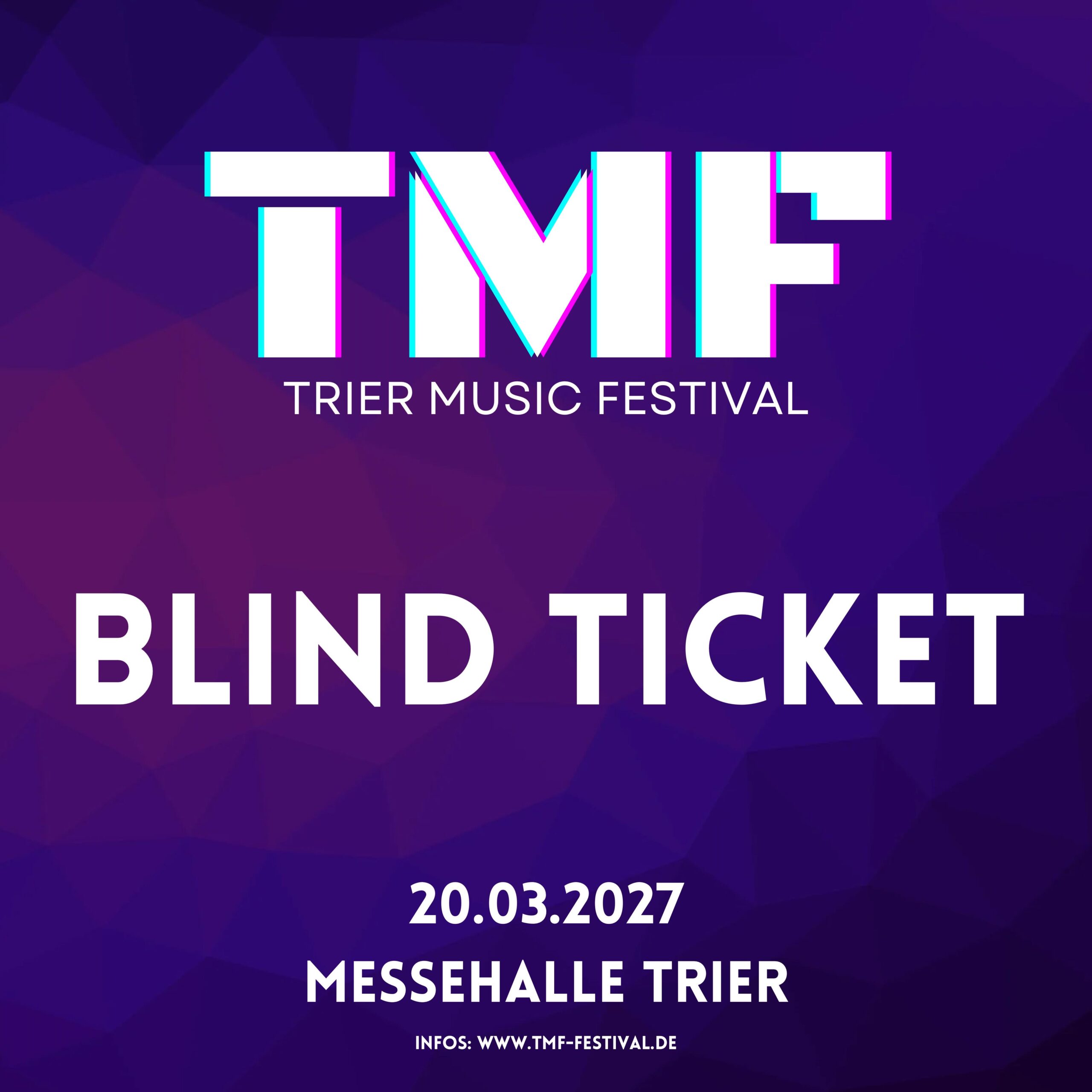 TMF - Trier Music Festival 2027 - 20.03.2027